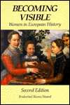 Becoming Visible Women in European History, (0395419506), Renate 