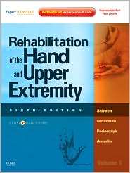 Rehabilitation of the Hand and Upper Extremity, 2 Volume Set Expert 