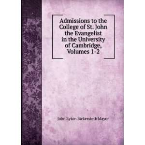  Admissions to the College of St. John the Evangelist in 