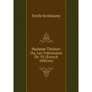  Madame ThÃ©rÃ¨se Ou, Les Volontaires De 92 (French 
