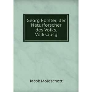   , der Naturforscher des Volks. Volksausg Jacob Moleschott Books