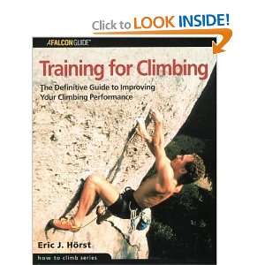   Improving Your Climbing Performance [Paperback] Eric J. Horst Books