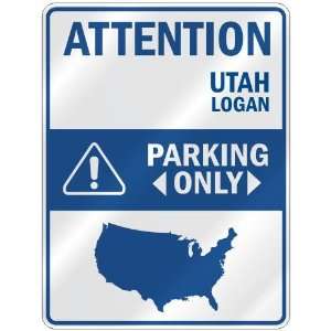  ATTENTION  LOGAN PARKING ONLY  PARKING SIGN USA CITY 