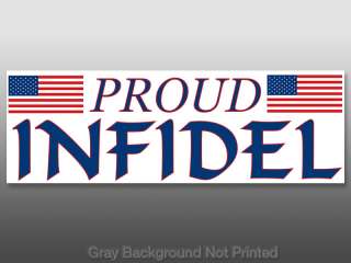 Proud Infidel Sticker  pro USA decal patriotic stickers  
