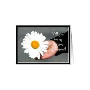  Will you be my Matron of Honour White Daisy Card Health 
