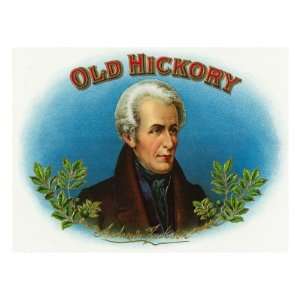  Old Hickory Brand Cigar Box Label, Andrew Jackson 