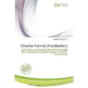    Charlie Farrell (Footballer) (9786200801678) Nethanel Willy Books