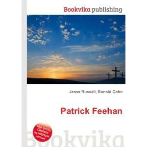  Patrick Feehan Ronald Cohn Jesse Russell Books