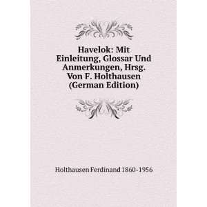   Holthausen (German Edition) (9785874536435) Holthausen Ferdinand