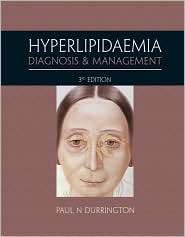 Hyperlipidemia Diagnosis and Management, (0340807814), Paul N 