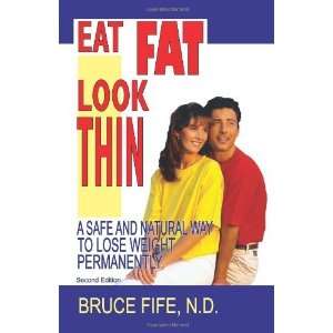   Lose Weight Permanently, Second Edition [Paperback] Bruce Fife Books