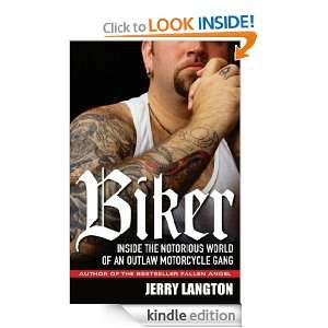 Biker Inside the Notorious World of an Outlaw Motorcycle Gang Jerry 