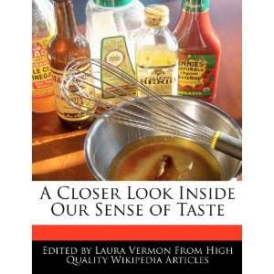   Look Inside Our Sense of Taste (9781276184670) Laura Vermon Books