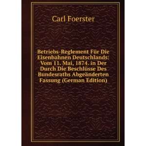   ¤nderten Fassung (German Edition) Carl Foerster  Books