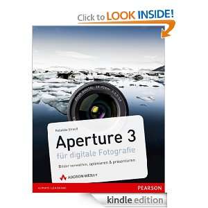 Aperture 3 für digitale Fotografie Bilder verwalten, optimieren 