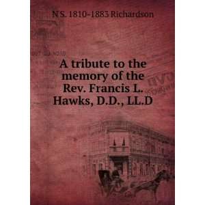   Rev. Francis L. Hawks, D.D., LL.D N S. 1810 1883 Richardson Books