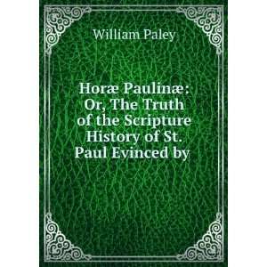   . Paul Evinced by . Frederick Amadeus Malleson William Paley  Books