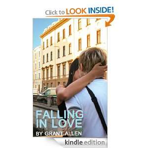 Falling in Love by Grant Allen [annotate] Grant Allen  
