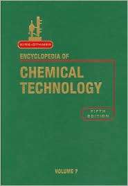 Kirk Othmer Encyclopedia of Chemical Technology, Vol. 7, (0471485160 