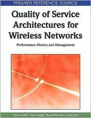 Quality of Service Architectures for Wireless Networks Performance 