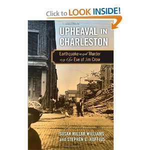 Upheaval in Charleston Earthquake and Murder on the Eve of Jim Crow 