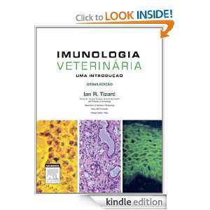 Imunologia Veterinária (Portuguese Edition) Ian Tizard  