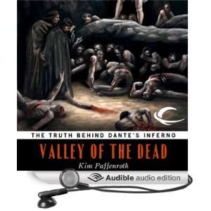  Valley of the Dead The Truth Behind Dantes Inferno 