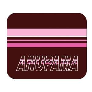    Personalized Name Gift   Anupama Mouse Pad 