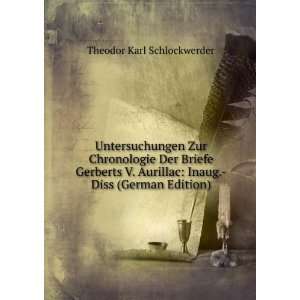    Inaug. Diss (German Edition) Theodor Karl Schlockwerder Books