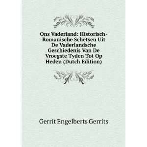   Heden, Volumes 9 10 (Dutch Edition) Gerrit Engelberts Gerrits Books