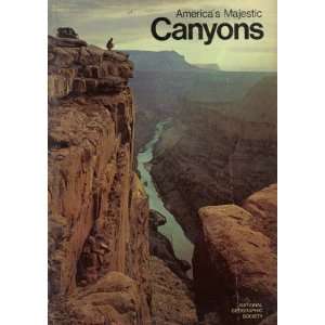  Americas Majestic Canyons Gilbert M. Grosvenor Books