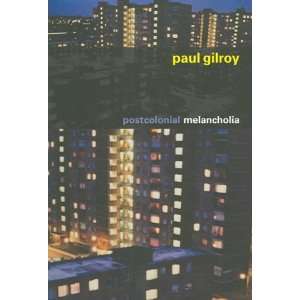   by Gilroy, Paul (Author) Nov 01 06[ Paperback ] Paul Gilroy Books
