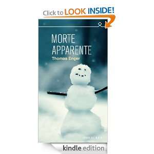 Morte apparente (Ombre) (Italian Edition) Thomas Enger , I. Basso 