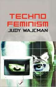 TechnoFeminism, (074563043X), Judy Wajcman, Textbooks   