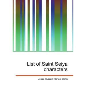  List of Saint Seiya characters Ronald Cohn Jesse Russell 