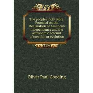   account of creation or evolution Oliver Paul Gooding Books