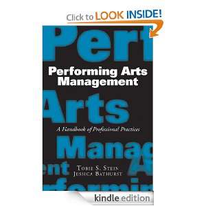 Performing Arts Management A Handbook of Professional Practices 