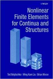 Nonlinear Finite Elements for Continua and Structures, (0471987735 