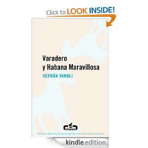 Varadero y Habana maravillosa (Literatura (caballo Troya)) (Spanish 