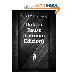   Doktor Faust (German Edition) Gotthold Ephraim Lessing Books