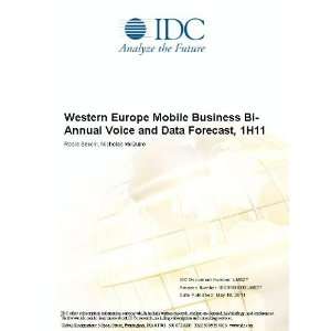 Western Europe Mobile Business Bi Annual Voice and Data Forecast, 1H11 