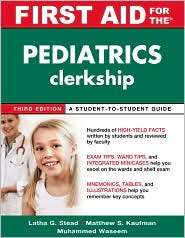 First Aid for the Pediatrics Clerkship, (0071664033), Latha Stead 