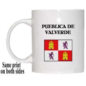    Castilla y Leon   PUEBLICA DE VALVERDE Mug 