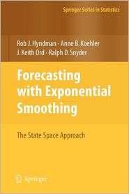 Forecasting with Exponential Smoothing The State Space Approach 