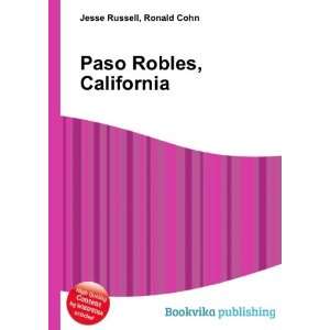  Paso Robles, California Ronald Cohn Jesse Russell Books