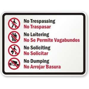 No Trespassing No Traspasar, No Loitering No Se Permite Vagabundos 