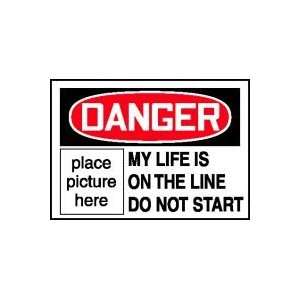 DANGER Labels MY LIFE IS ON THE LINE DO NOT START 3 1/2 x 5 Magnetic 