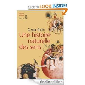 Une histoire naturelle des sens (Science ouverte) (French Edition 