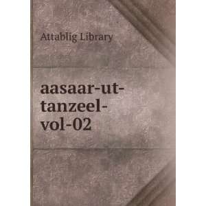  aasaar ut tanzeel vol 02 Attablig Library Books