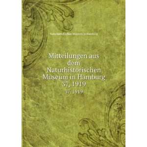  in Hamburg. 37, 1919 Naturhistorisches Museum in Hamburg Books